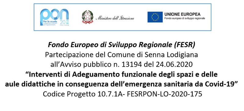 PON:Fondo Europeo di Sviluppo Regionale - interventi di adeguamento funzionale degli sopazi e delle aule didattiche in conseguenza dell'emergenza sanitaria da covid 19